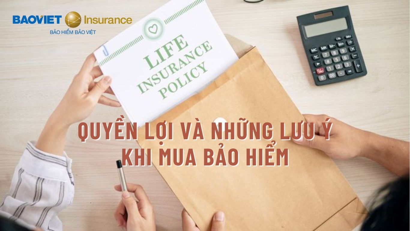 Một số điều cần lưu ý khi mua Bảo hiểm sức khoẻ Bảo Việt